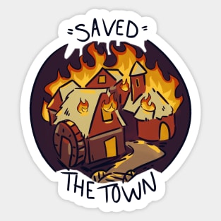 RPG Burned Down The Town - "Saved" Sticker